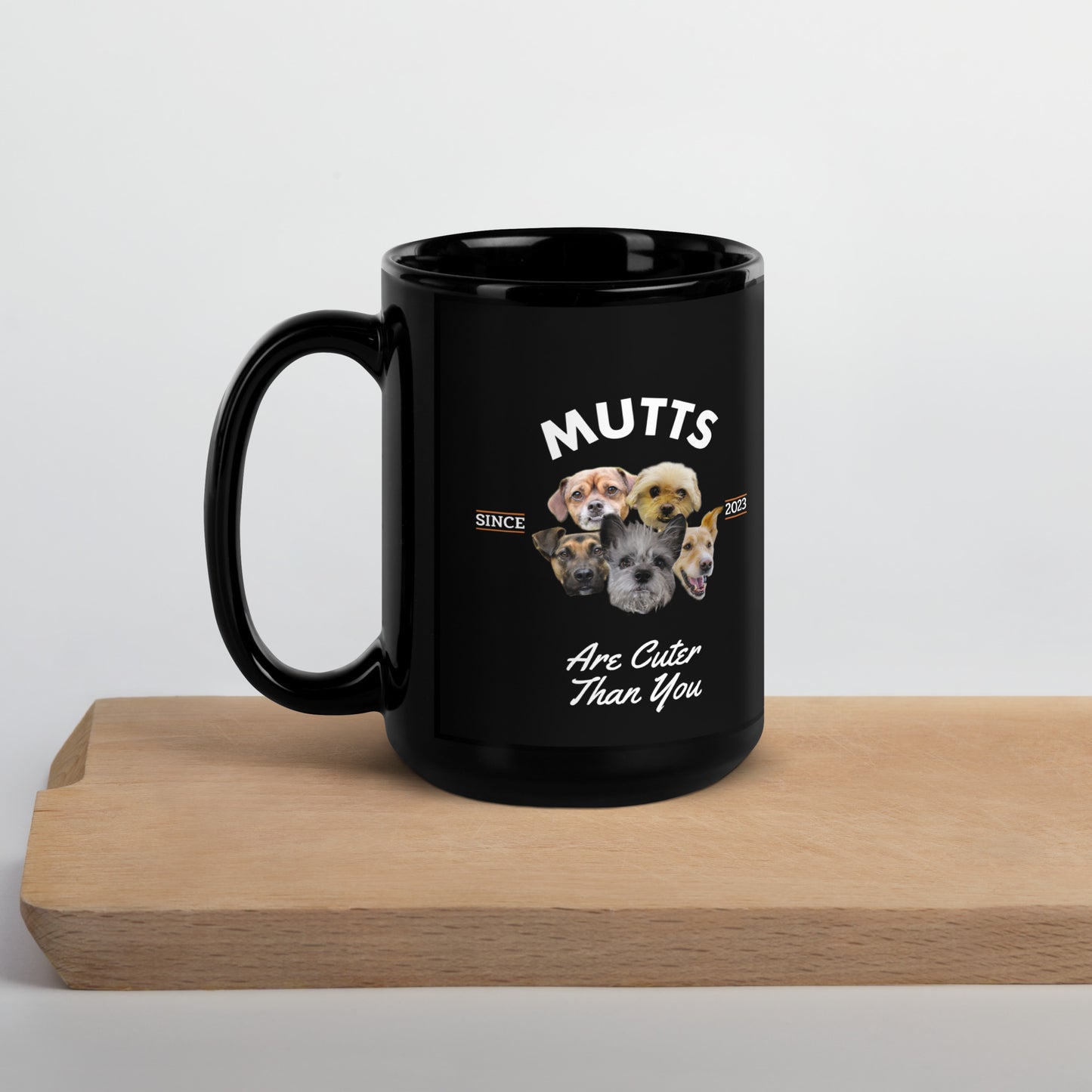 Mutts are Cuter than You - Black Mug