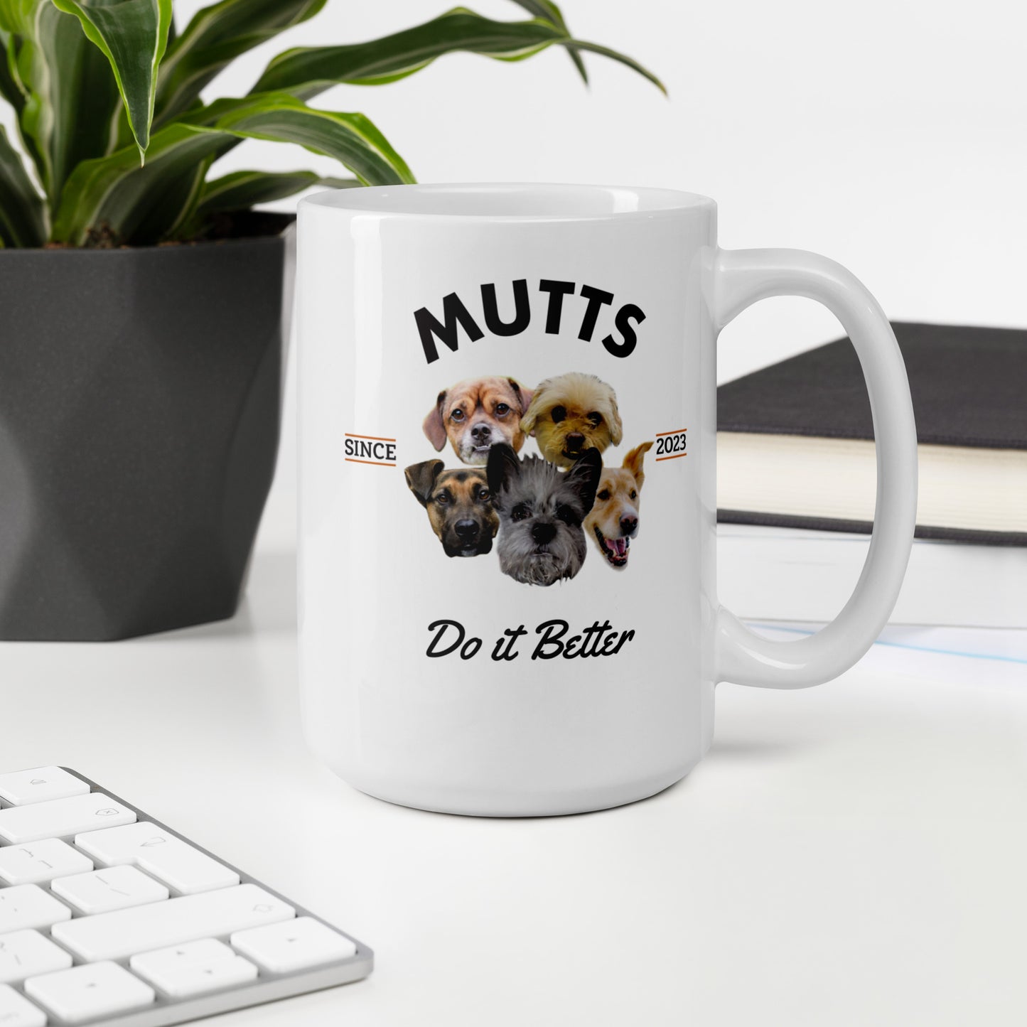 Mutts Do it Better - White Mug