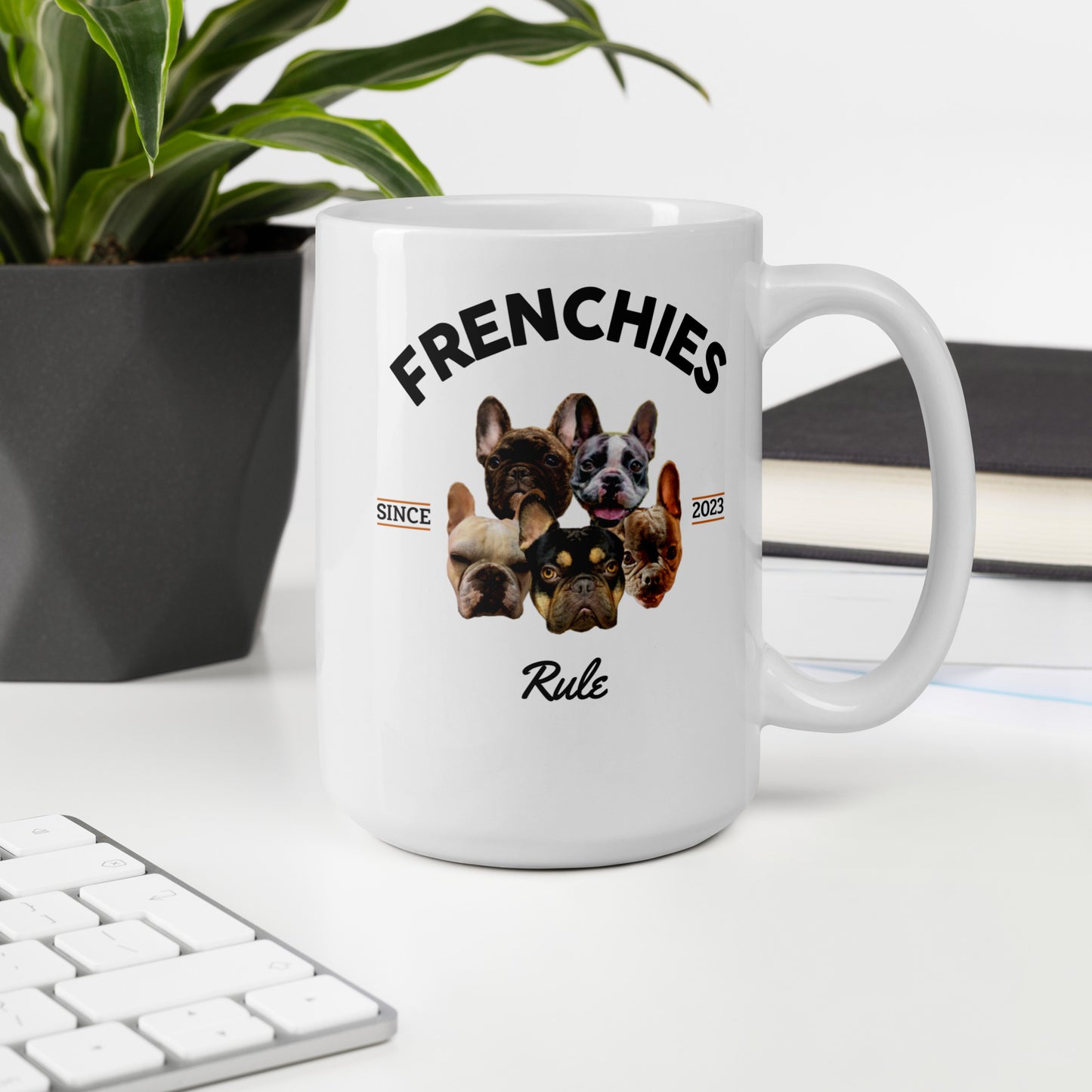 Frenchies Rule - White Mug