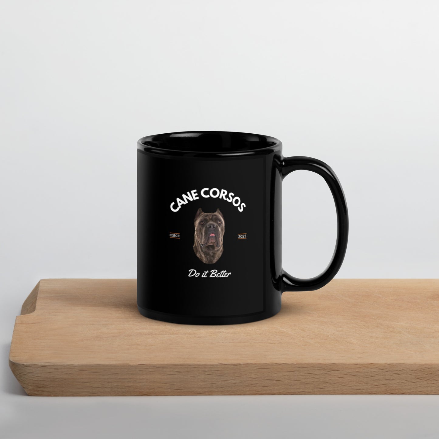 Cane Corsos - Black Mug - Do it Better