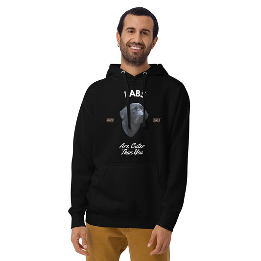 Black Lab - Black Hoodie (Labs Are Cuter Than You Are)