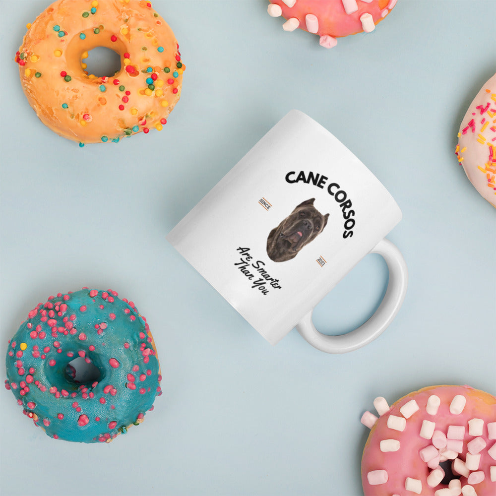 Cane Corsos - White Mug - Cane Corsos Are Smarter Than You