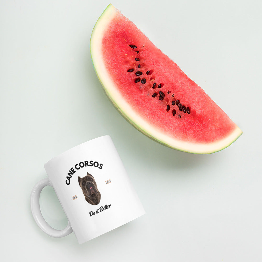 Cane Corsos - White Mug - Cane Corsos Do it Better