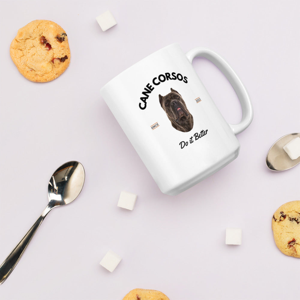 Cane Corsos - White Mug - Cane Corsos Do it Better