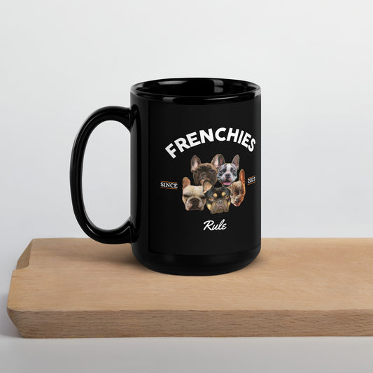 Frenchies Rule - Black Mug