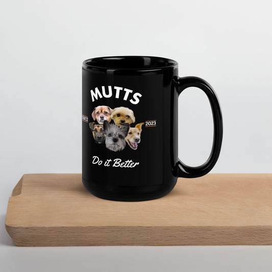Mutts Do it Better - Black Mug