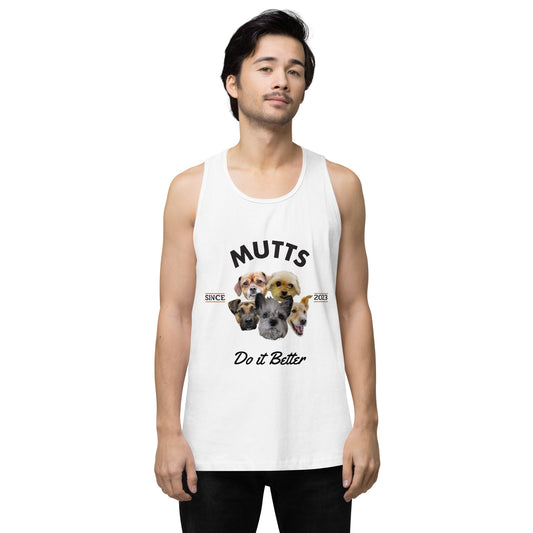 Mutts Do it Better - White Tank Top