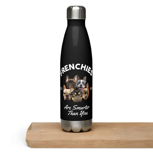Frenchies are Smarter than You - Black Water Bootle