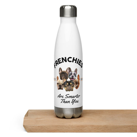 Frenchies are Smarter than You - White Water Bottle