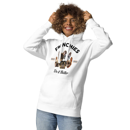 Frenchies Do it Better - White Hoodie