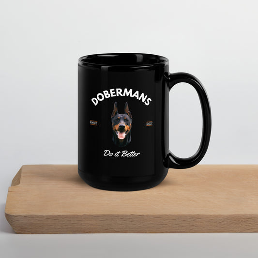 Dobermans - Black Coffee Mug (Dobermans Do It Better)