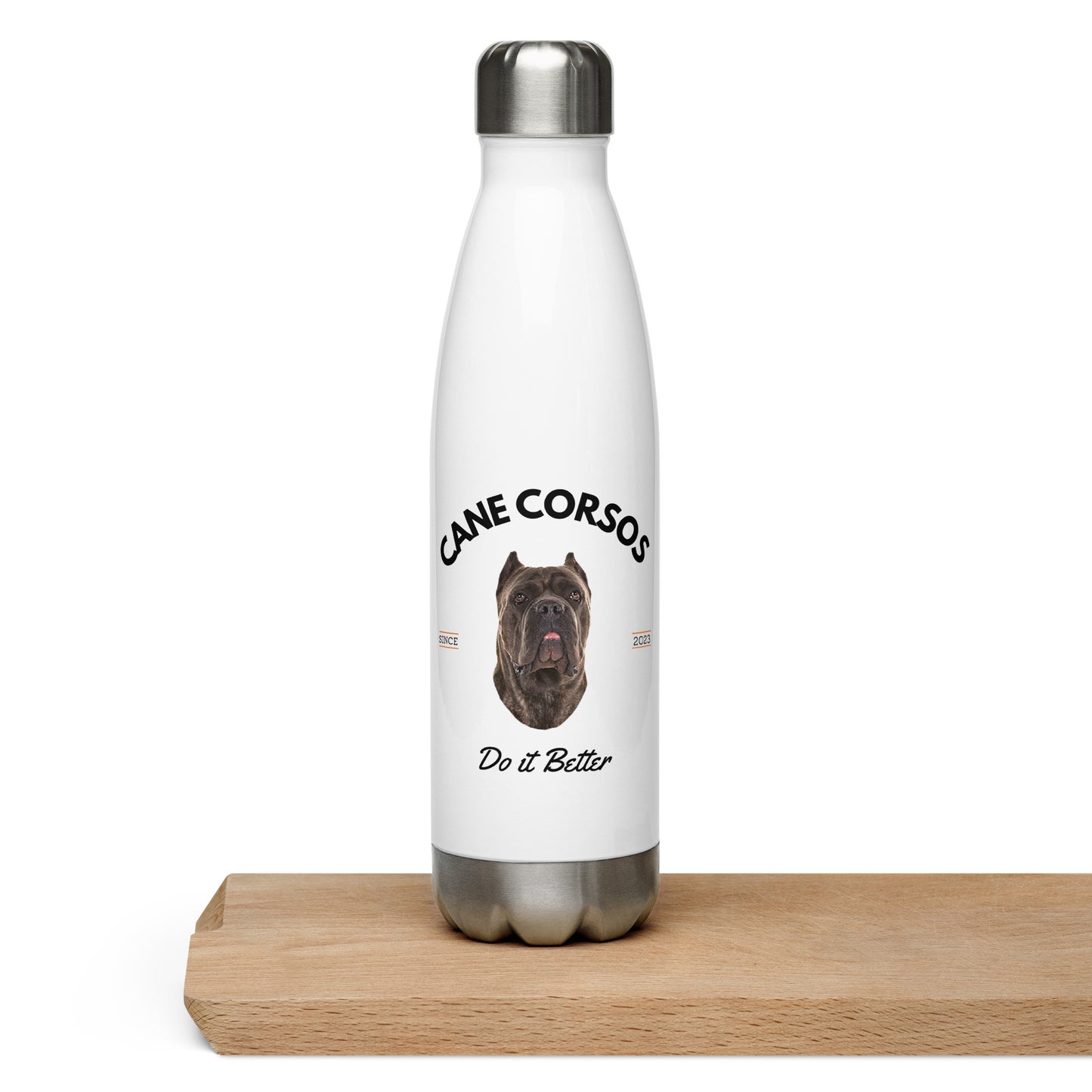 Cane Corsos - White Water Bottle  (Cane Corsos Do it Better)