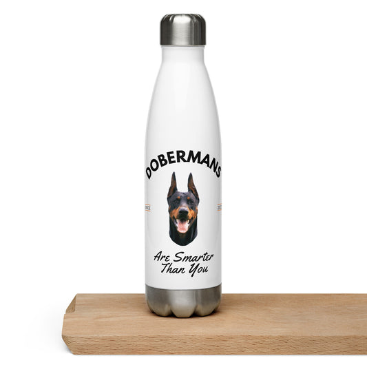 Dobermans - White Water Bottle (Dobermans Are Smarter Than You)