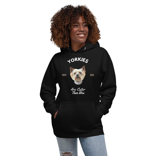 Yorkies - Black Hoodie (Yorkies Are Cuter Than You)
