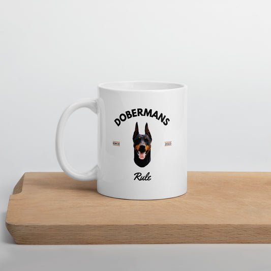 Dobermans - White Coffee Mug (Dobermans Rule)
