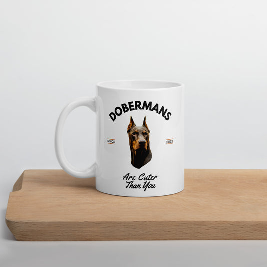 Red Dobermans - White Coffee Mug (Dobermans Are Cuter Than You)